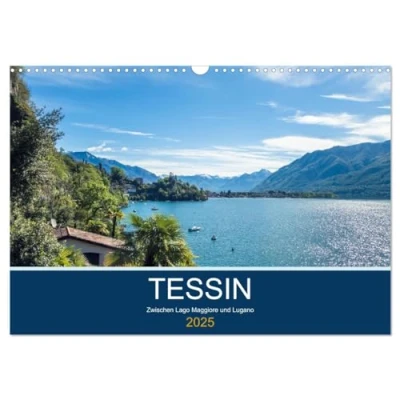 Abbildung von Tessin, zwischen Lago Maggiore und Lugano (Wandkalender 2025 DIN A3 quer), CALVENDO Monatskalender