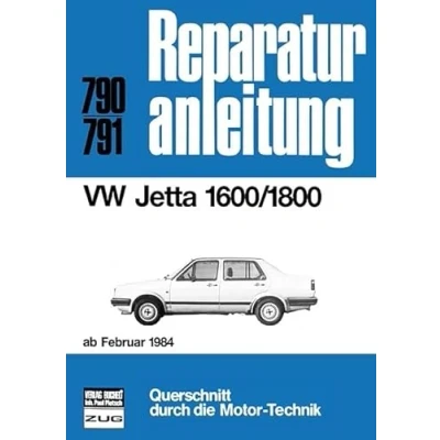 Abbildung von VW Jetta 1600/1800 ab Februar 1984: Reprint der 10. Auflage 1985 (Reparaturanleitungen)
