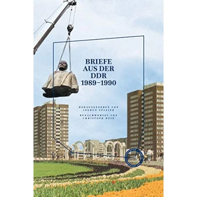 Abbildung von Briefe aus der DDR: Ein ostdeutscher Briefwechsel Wendezeit 1989 1990
