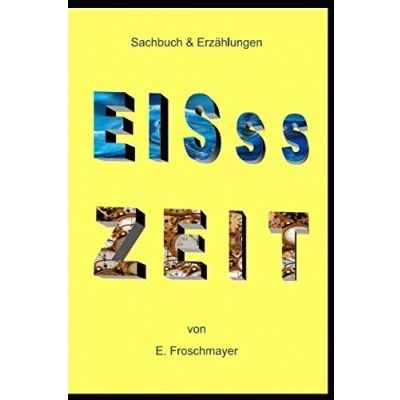Abbildung von EISss ZEIT: Die wohl wichtigste Entscheidung im Leben der Menschheit