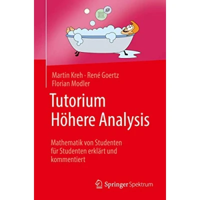 Abbildung von Tutorium Höhere Analysis: Mathematik von Studenten für erklärt und kommentiert