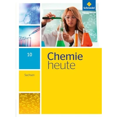 Abbildung von Chemie heute SI Ausgabe 2013 für Sachsen: Schülerband 10