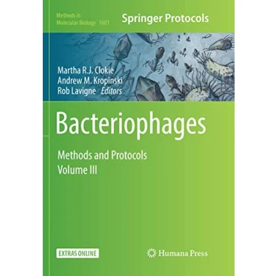 Abbildung von Bacteriophages: Methods and Protocols, Volume 3 (Methods in Molecular Biology, Band 1681)