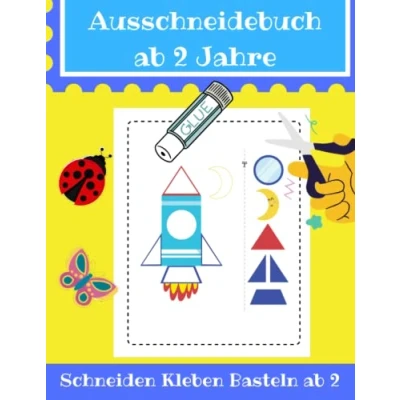 Abbildung von Ausschneidebuch ab 2 Jahre: Bastelbuch Jahre verbessert die Motorik und Konzentration Schneiden lernen Kleben Basteln für Junge Mädchen