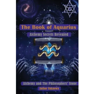 Abbildung von the Book of Aquarius: Alchemy and Philosophers&#039; Stone: Secrets Revealed