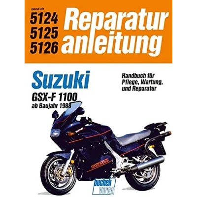 Abbildung von Suzuki GSX 1100 FL: ab Baujahr 1988 // Reprint der 5. Auflage 1991 (Reparaturanleitungen)