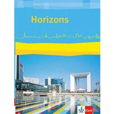 Abbildung von Horizons: Schulbuch Klasse 11/12 (G8), 11 13 (G9) (Horizons. Ausgabe ab 2017)