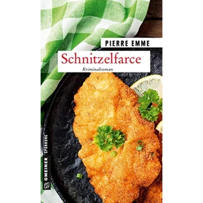 Abbildung von Schnitzelfarce: Palinskis zweiter Fall (Kriminalromane im GMEINER Verlag) (Kommissar Palinski)