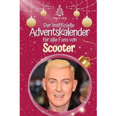Abbildung von Der inoffizielle Adventskalender für alle Fans von Scooter 2024