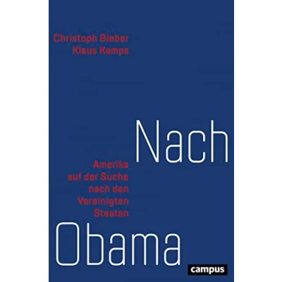 Abbildung von nach Obama: Amerika auf der Suche den Vereinigten Staaten