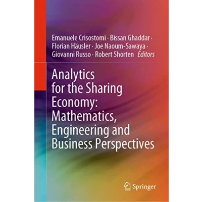 Abbildung von Analytics for the Sharing Economy: Mathematics, Engineering and Business Perspectives