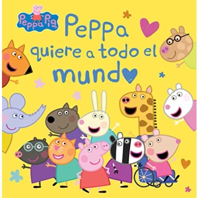 Abbildung von Peppa Pig. Un cuento quiere a todo el mundo