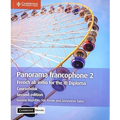 Abbildung von Panorama Francophone 2 Coursebook + Cambridge Elevate Edition, Year Access: French Ab Initio for the Ib Diploma