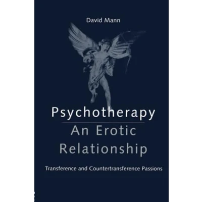 Abbildung von Psychotherapy: An Erotic Relationship: Transference and Countertransference Passions