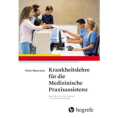 Abbildung von Krankheitslehre für die Medizinische Praxisassistenz
