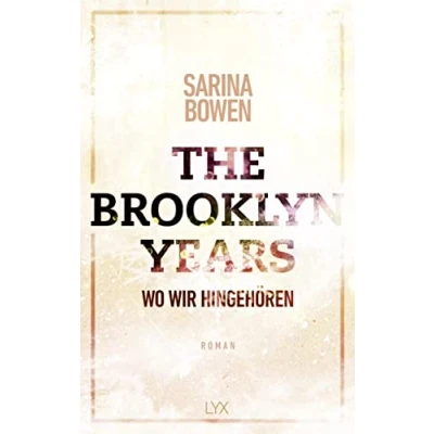 Abbildung von The Brooklyn Years Wo wir hingehören (Brooklyn Reihe, Band 6)