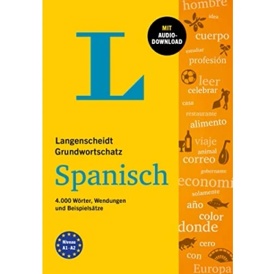 Abbildung von Langenscheidt Grundwortschatz Spanisch: 4000 Wörter, Wendungen und Beispielsätze mit Audio Download
