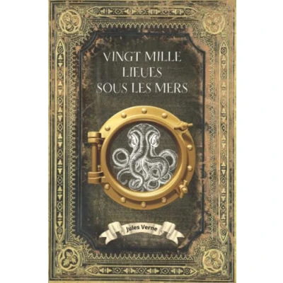 Abbildung von Vingt mille lieues sous les mers Jules Verne: Collection Complète Verne Edition Collector Intégrale (Annotée d&#039;une biographie)