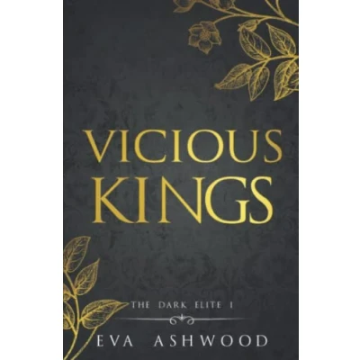 Abbildung von Vicious Kings: A Dark Mafia Romance (The Elite, Band 1)