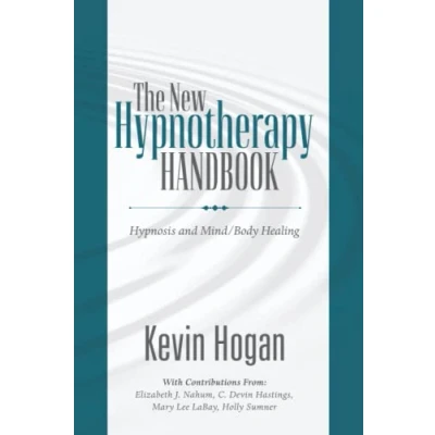 Abbildung von The New Hypnotherapy Handbook: Hypnosis and Mind Body Healing