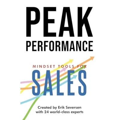Abbildung von Peak Performance: Mindset Tools for Sales (Peak Performance Series)