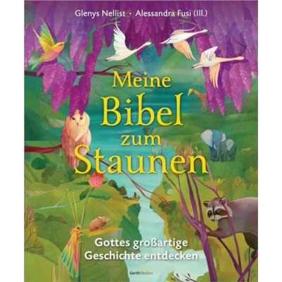 Abbildung von Meine Bibel zum Staunen: Gottes großartige Geschichte entdecken