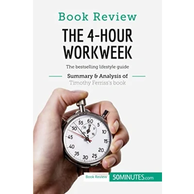 Abbildung von Book Review: The 4 Hour Workweek by Timothy Ferriss: bestselling lifestyle guide