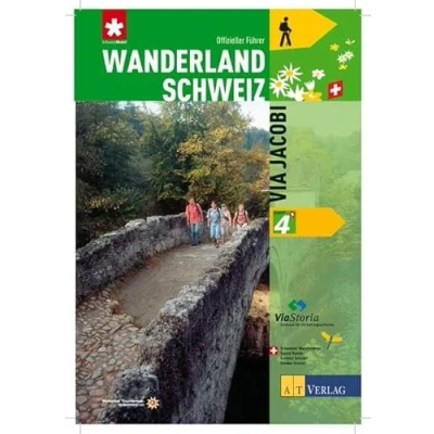 Abbildung von Wanderland Schweiz Bd. 4 Via Jacobi