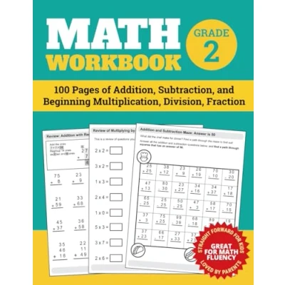 Abbildung von Math Workbook Grade 2: 100 Pages of Addition, Subtraction, and Beginning Multiplication, Division, Fraction (Math Workbooks, Band 2)