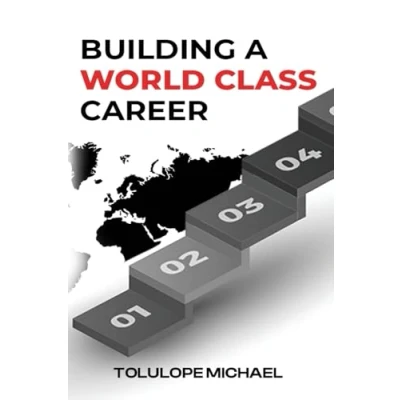 Abbildung von Building a World Class Career: How to Break Through and Land Higher Paying Jobs