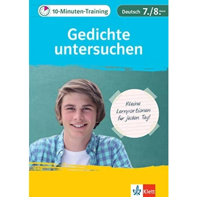 Abbildung von Klett 10 Minuten Training Deutsch Aufsatz Gedichte untersuchen 7./8. Klasse: Kleine Lernportionen für jeden Tag