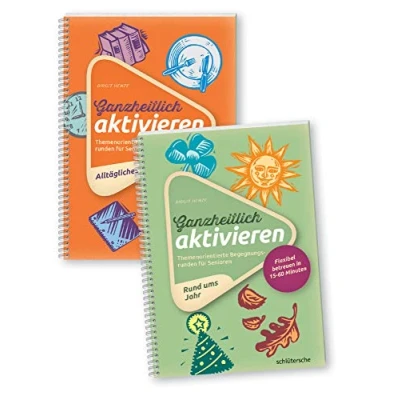 Abbildung von Ganzheitlich aktivieren SET1: Alltägliches; Rund ums Jahr. Themenorientierte Begegnungsrunden für Senioren. Flexibel betreuen in 15 60 Minuten.
