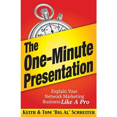 Abbildung von The One Minute Presentation: Explain Your Network Marketing Business Like A Pro