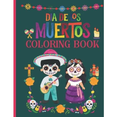 Abbildung von Dia De Los Muertos: Day of the Dead Coloring Book Sugar Skull, Calaberas