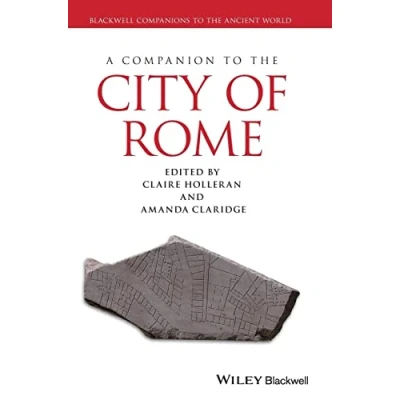 Abbildung von A Companion to the City of Rome (Blackwell Companions Ancient World, 101)