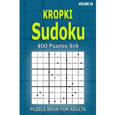 Abbildung von Kropki Sudoku Puzzle Book for Adults: 400 Puzzles 9x9 (Volume 29)