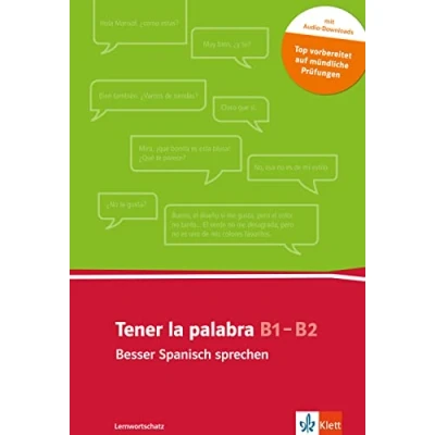 Abbildung von Tener la palabra: Besser Spanisch sprechen: Lernwortschatz mündliche Kommunikation . Buch + Audio Download