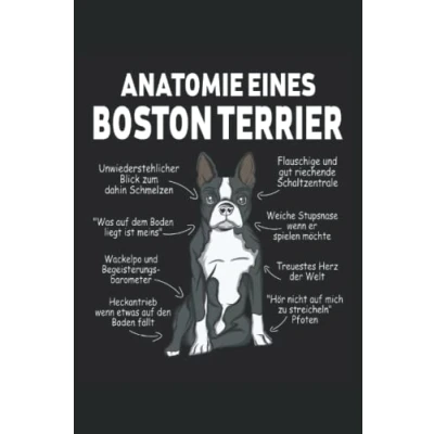 Abbildung von Anatomie eines Boston Terrier: Terrier Notizbuch Tagebuch DIN A5 Liniert 120 Seiten