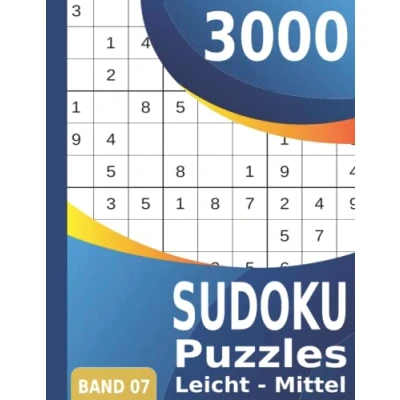Abbildung von 3000 Sudoku: Puzzles Leicht Mittel Großes Sudoku Buch für Erwachsene Band 07