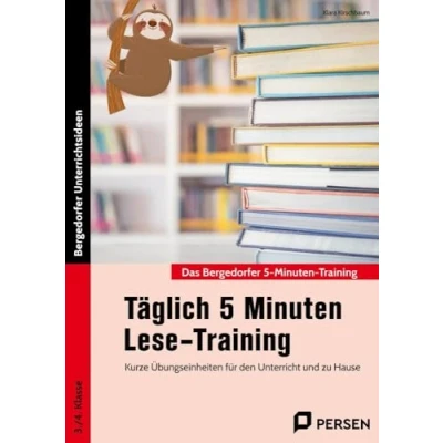 Abbildung von Täglich 5 Minuten Lese Training 3./4. Klasse: Kurze Übungseinheiten für den Unterricht und zu Hause (Das Bergedorfer Training)