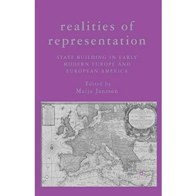 Abbildung von Realities of Representation: State Building in Early Modern Europe and European America
