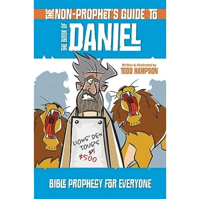 Abbildung von the Non Prophet&#039;s Guide to Book of Daniel: Bible Prophecy for Everyone (Non Guides)