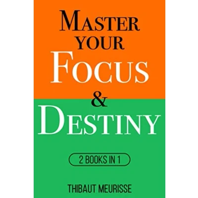 Abbildung von Master Your Focus &amp; Destiny: 2 Books in 1 (Mastery Bundle, Band 2)