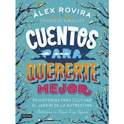 Abbildung von Cuentos para quererte mejor: Ilustraciones de Raquel Díaz Reguera (Destino. Fuera colección)