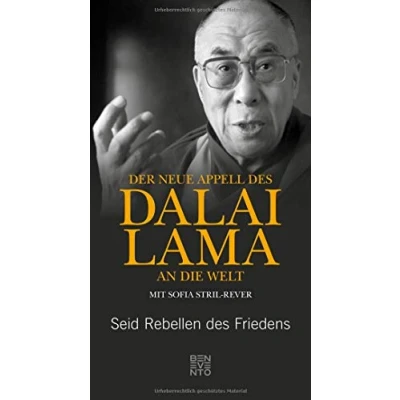 Abbildung von Der neue Appell des Dalai Lama an die Welt: Seid Rebellen Friedens
