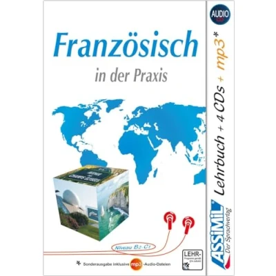 Abbildung von ASSiMiL Französisch in der Praxis Audio Plus Sprachkurs Niveau B2 C1: Fortgeschrittenenkurs für Deutschsprechende Lehrbuch + 4 CDs 1 ... mp3 CD (Perfezionamenti)