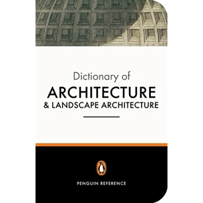 Abbildung von The Penguin Dictionary of Architecture and Landscape Architecture: Fifth Edition (Dictionary, Penguin)