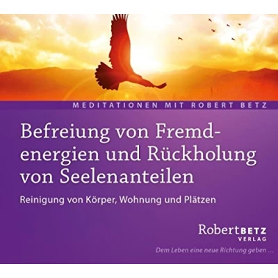 Abbildung von Befreiung von Fremdenergien und Rückholung Seelenanteilen: Reinigung Körper, Wohnung Plätzen