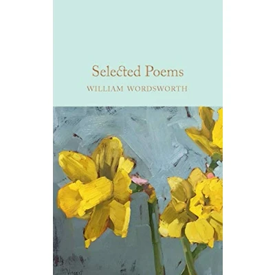 Abbildung von Selected Poems: William Wordsworth (Everyman&#039;s Library CLASSICS)