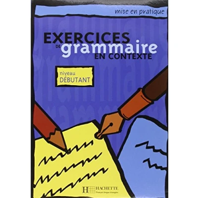 Abbildung von Exercices de Grammaire En Contexte: Livre l&#039;eleve A1 niveau debutant